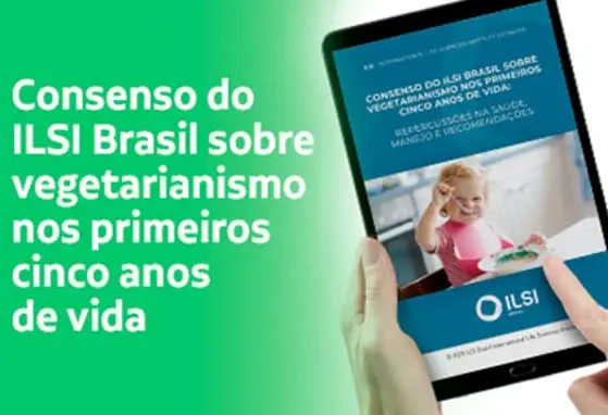 Consenso do ILSI Brasil sobre vegetarianismo infantil