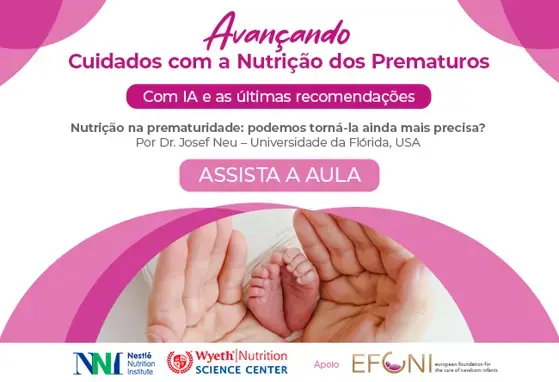 Nutrição na prematuridade: podemos torná-la ainda mais precisa?