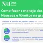Como fazer o manejo das náuseas e vômitos na gravidez? Como fazer o manejo das náuseas e vômitos na gravidez?