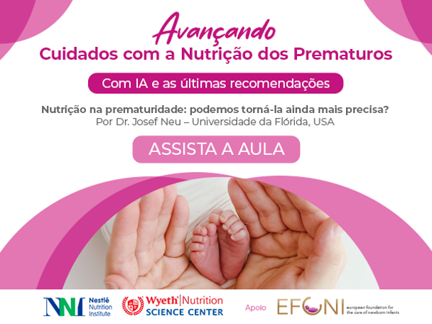 Nutrição na prematuridade: podemos torná-la ainda mais precisa?