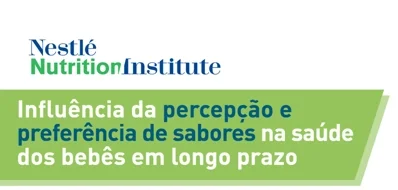 Influência da percepção e preferência de sabores em lactentes na saúde à longo prazo (infographics)