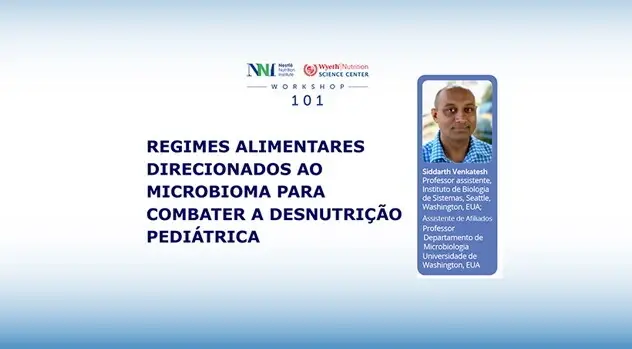 Regimes alimentares direcionados ao microbioma para combater a desnutrição pediátrica Regimes alimentares direcionados ao microbioma para combater a desnutrição pediátrica