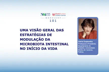 Uma visão geral das estratégias de modulação da microbiota intestinal no início da vida